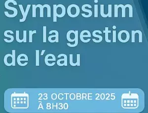 Symposium sur gestion de l'eau 2025
